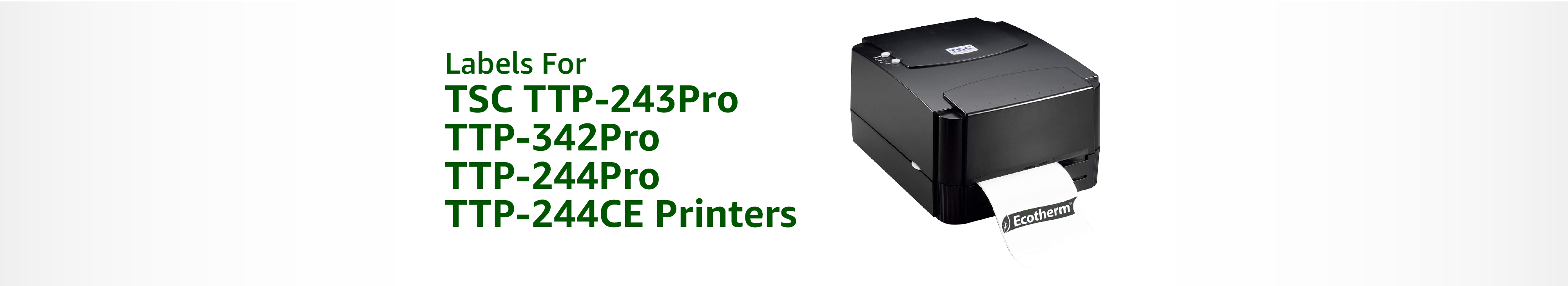 The Best Labels for TSC TT243Pro, 342Pro, 244Pro, 244CE Printers